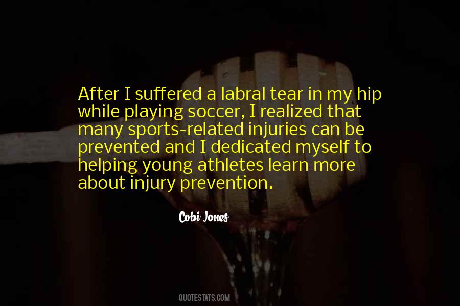 Top 14 Quotes About Injury Prevention: Famous Quotes & Sayings About