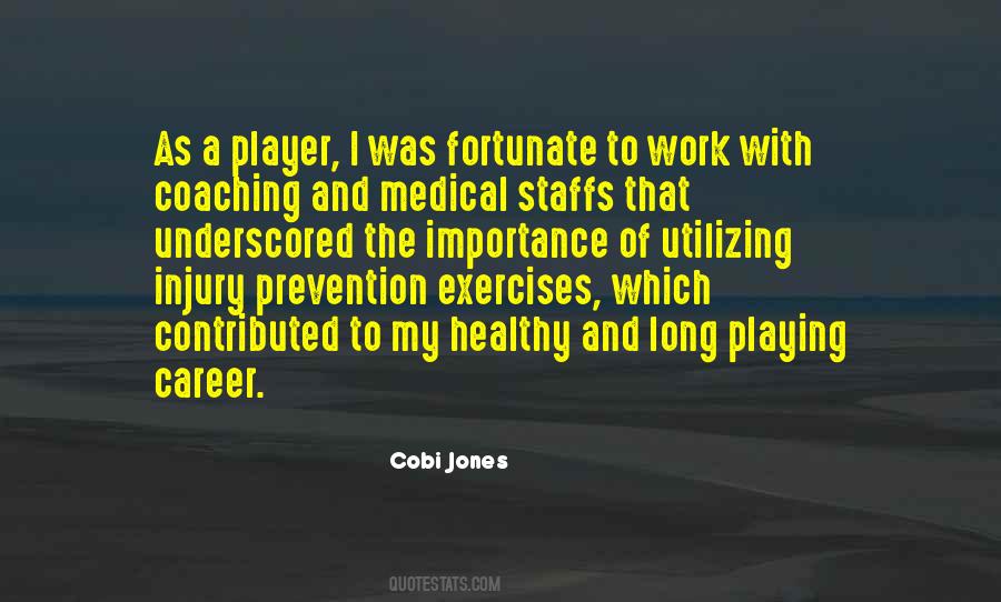 Quotes About Injury Prevention #465553