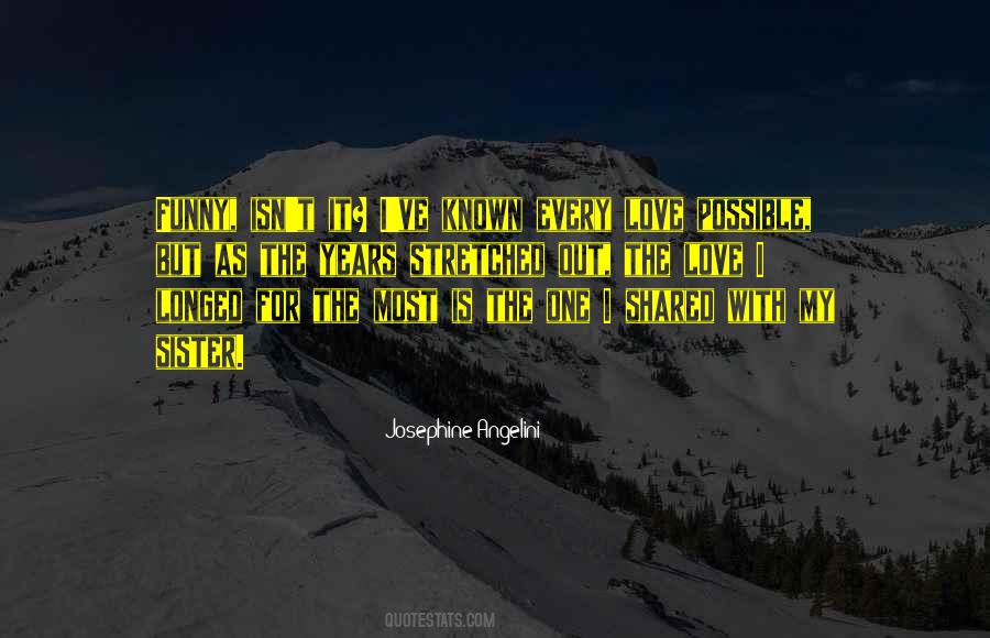 Quotes About I Love My Sister #1011548
