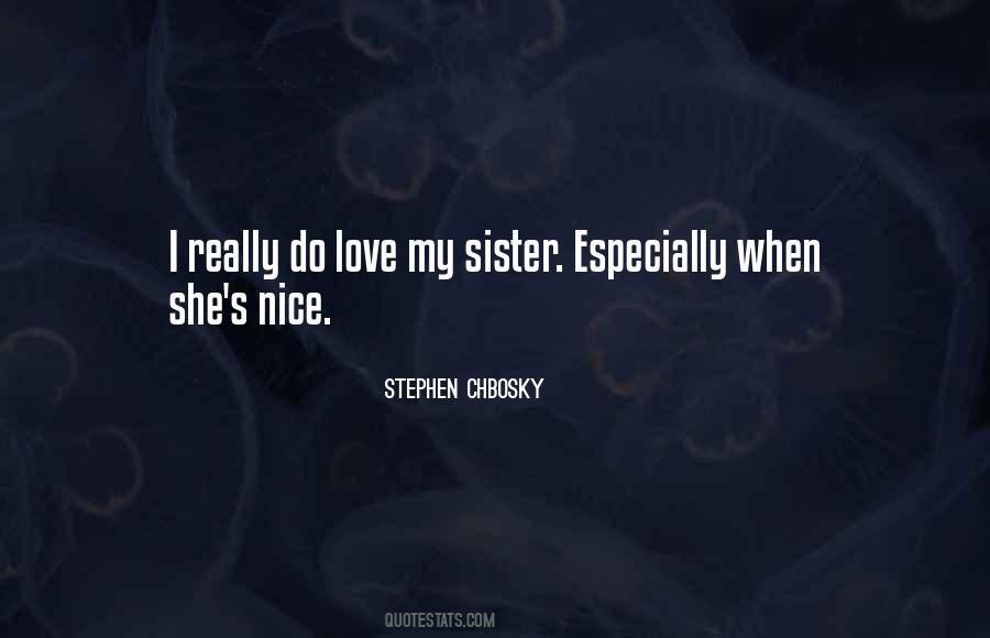 Quotes About I Love My Sister #1143085