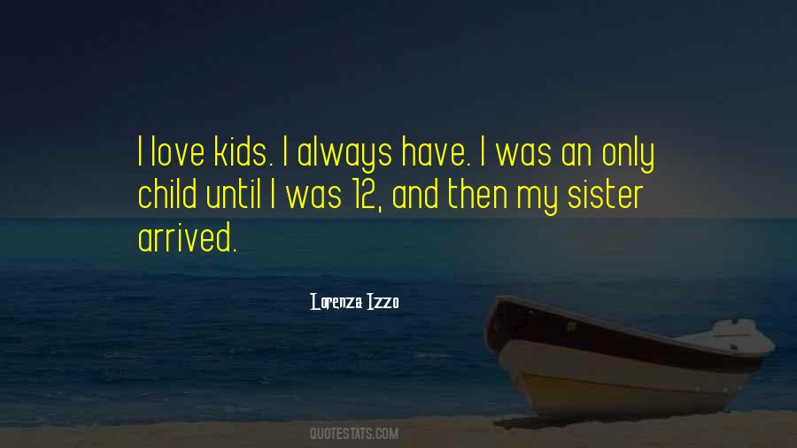 Quotes About I Love My Sister #273098