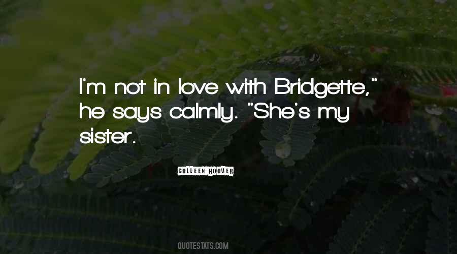 Quotes About I Love My Sister #579553