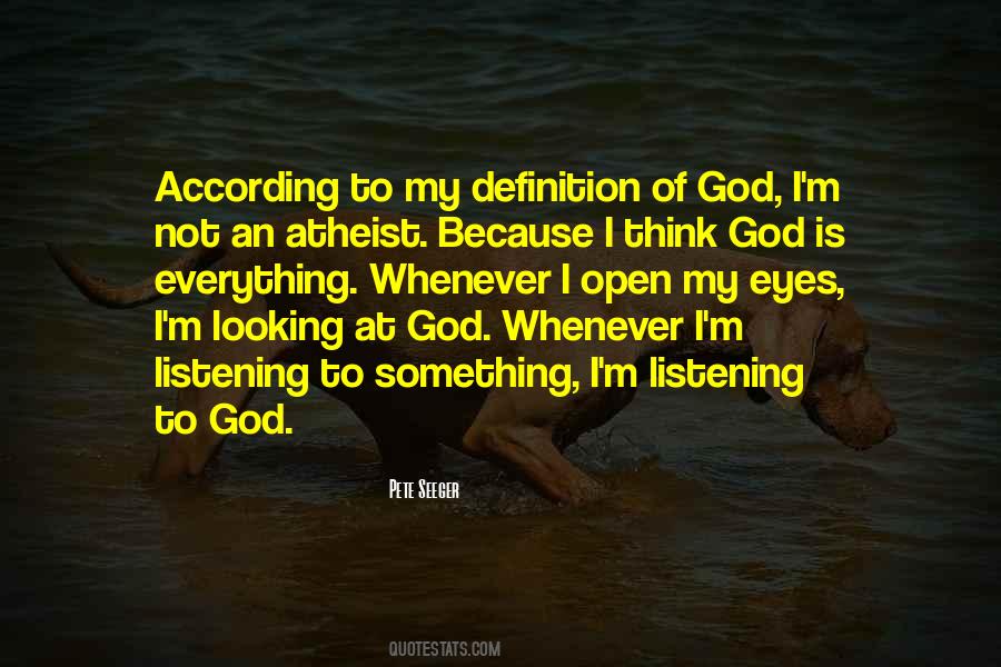 Quotes About God Not Listening #468984
