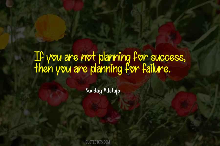 Quotes About Planning For Success #203613