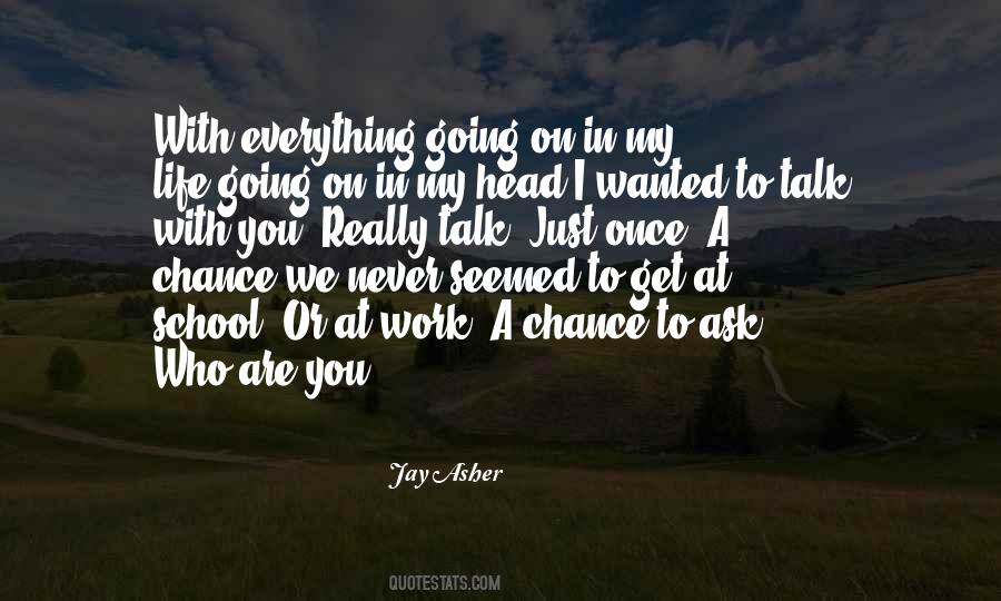 Quotes About Life Going On #1608970