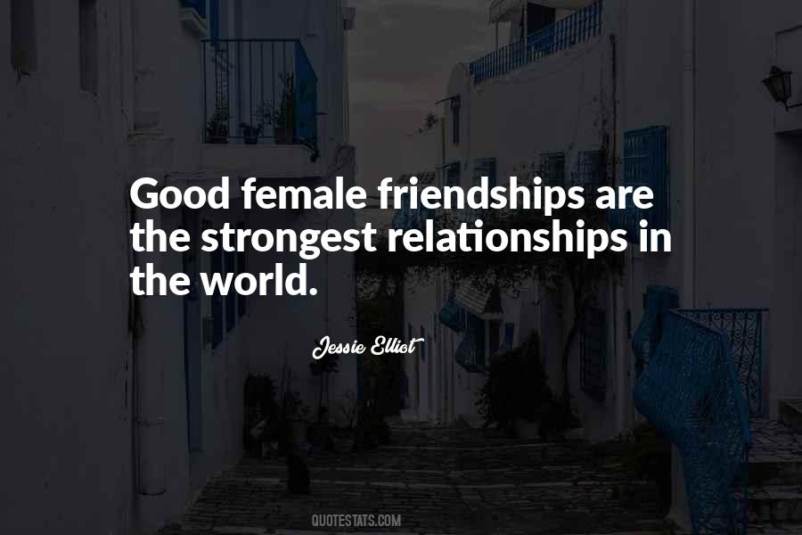 Quotes About Female Friendship #1721585