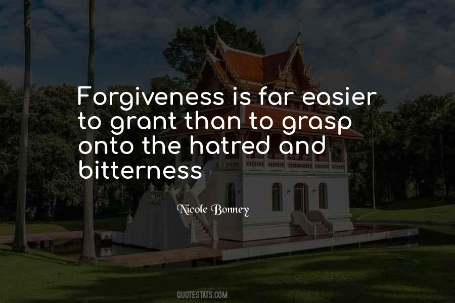 Quotes About Hatred And Bitterness #1230233