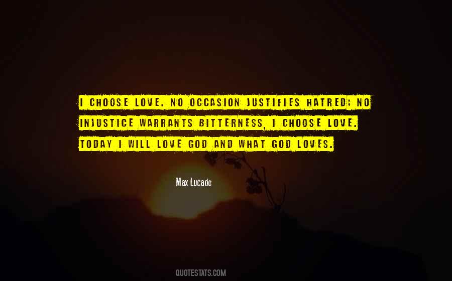 Quotes About Hatred And Bitterness #469200