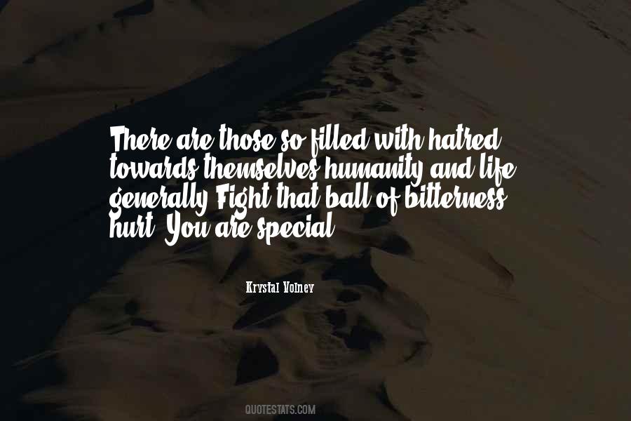 Quotes About Hatred And Bitterness #828471