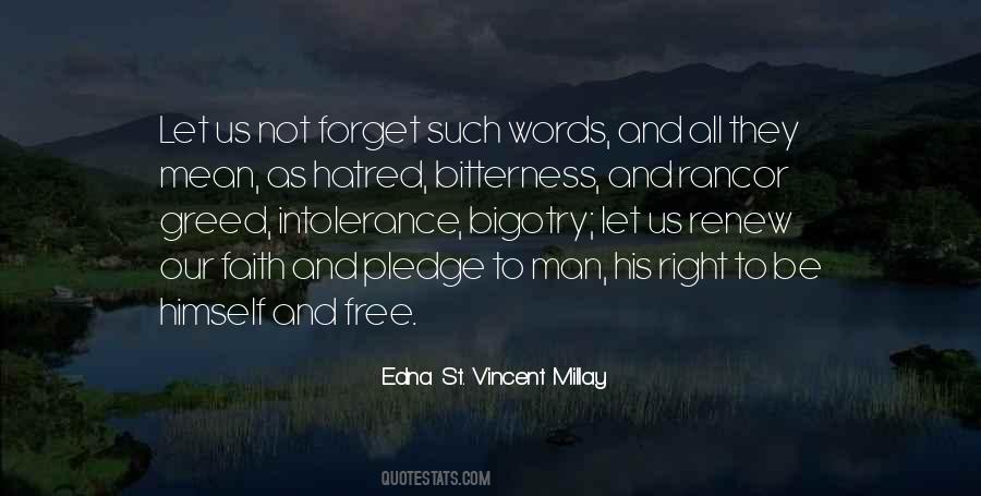 Quotes About Hatred And Bitterness #85165