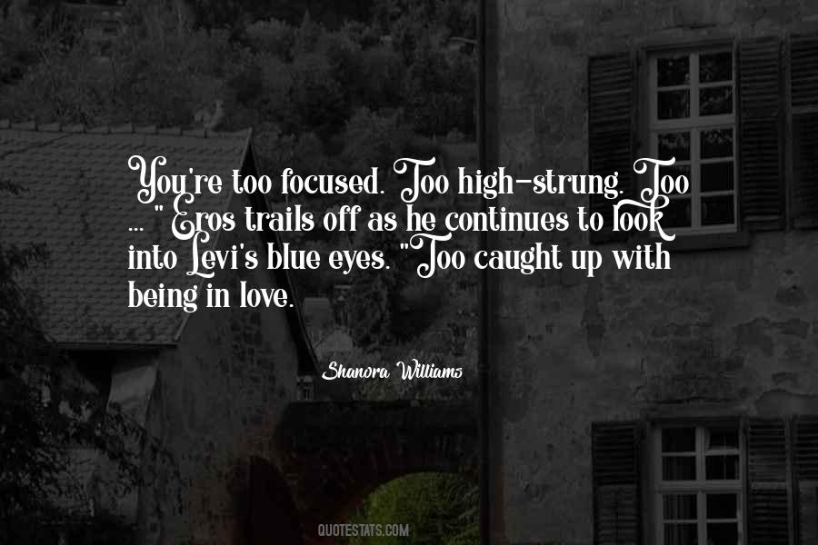 Quotes About Blue Eyes Love #542330