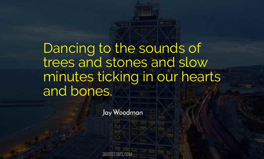 Quotes About Slow Dancing #22230