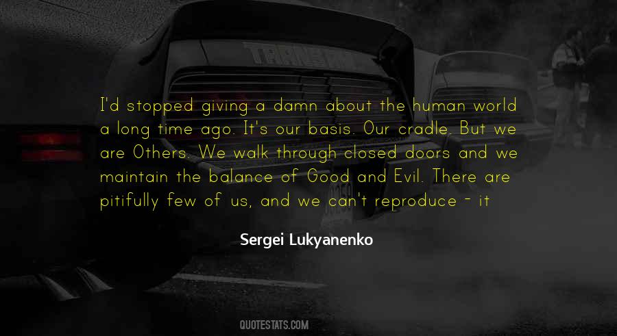 Quotes About Good And Evil #1200066