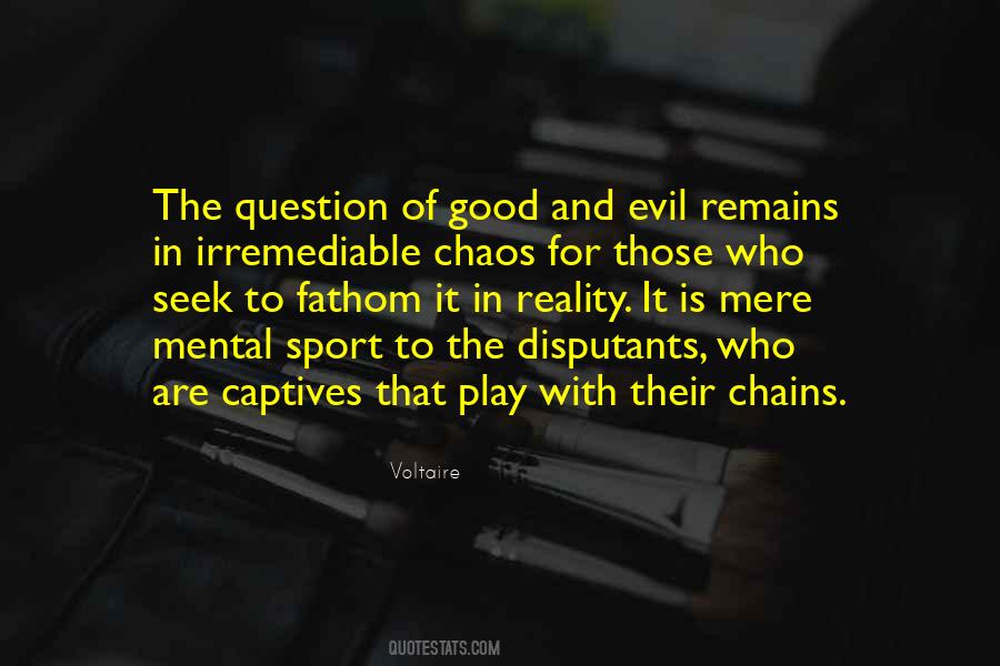 Quotes About Good And Evil #1293204