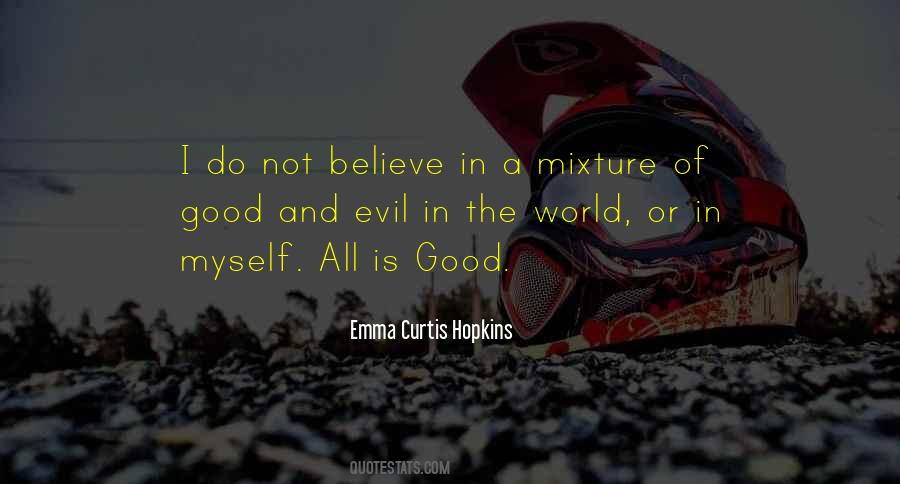 Quotes About Good And Evil #1351984