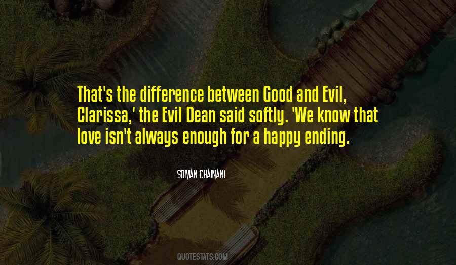 Quotes About Good And Evil #1353058