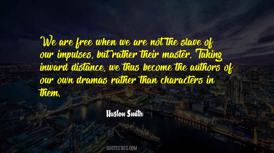Quotes About Drama Free #272416