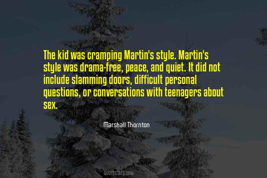Quotes About Drama Free #860290