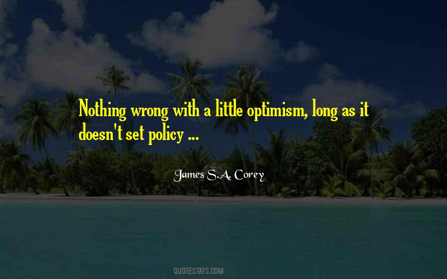 Quotes About Optimism And Realism #1112668