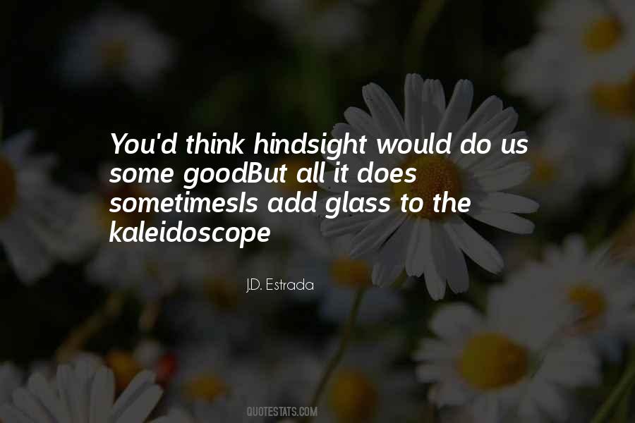 Quotes About Kaleidoscope #1420051