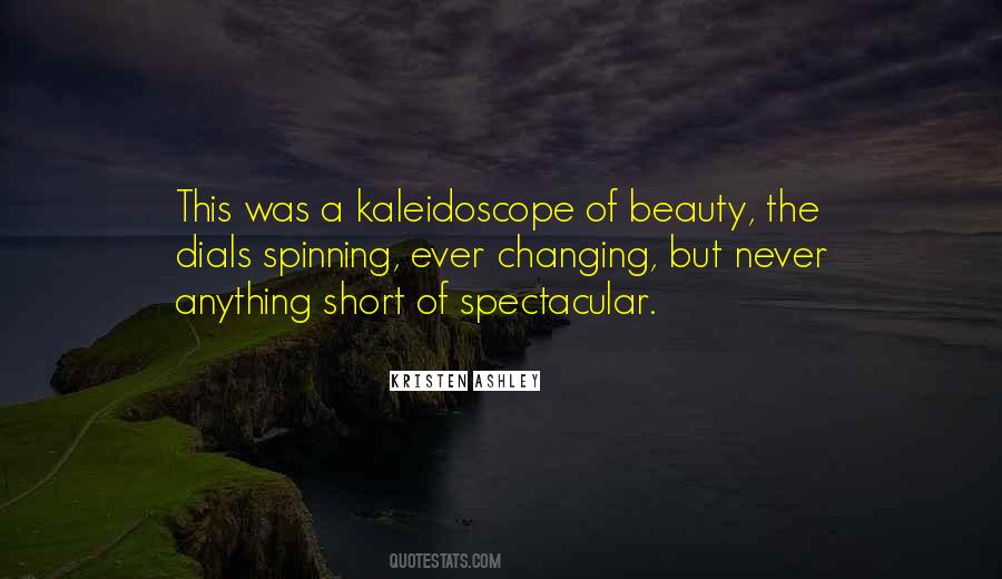 Quotes About Kaleidoscope #1476778