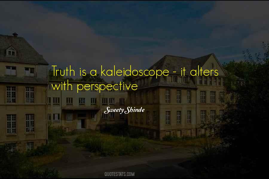 Quotes About Kaleidoscope #1525334