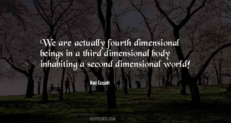 Quotes About 3 Dimensional #190942