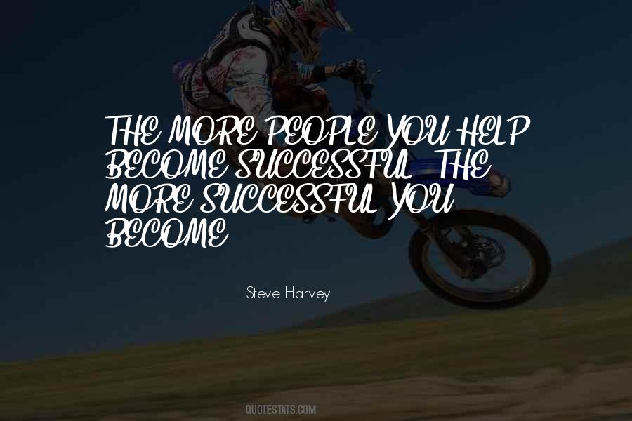 Quotes About Helping Others Be Successful #556939