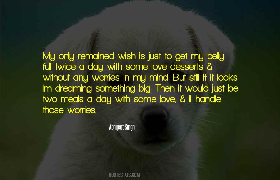 Quotes About Big Belly #1393103