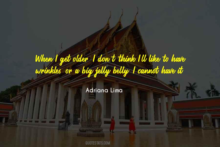 Quotes About Big Belly #55819