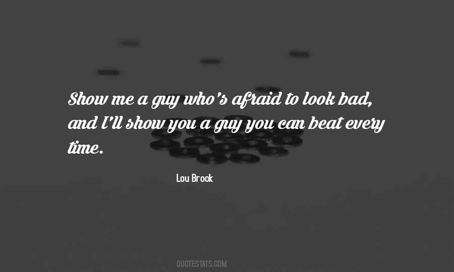 Look Bad Quotes #1105247