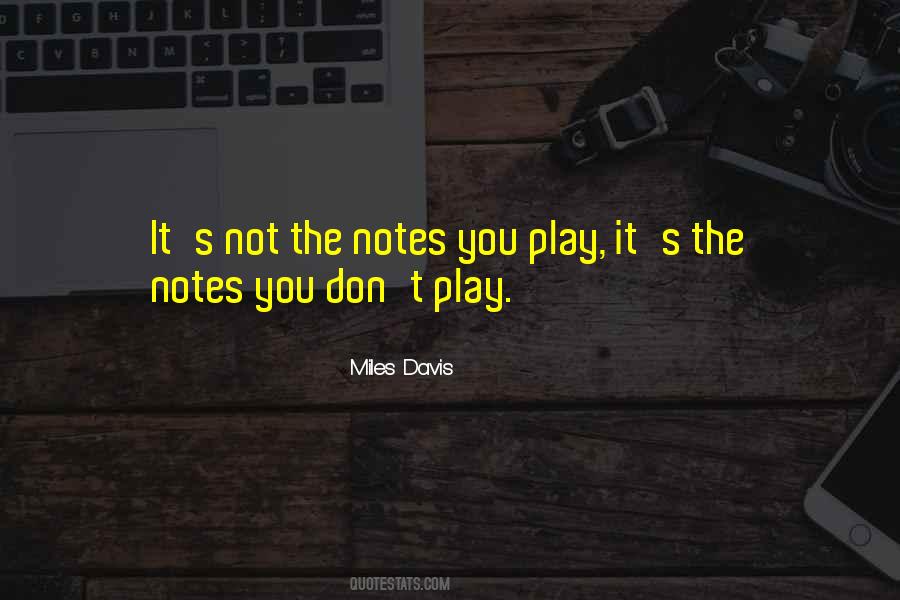 Quotes About Notes #1830549