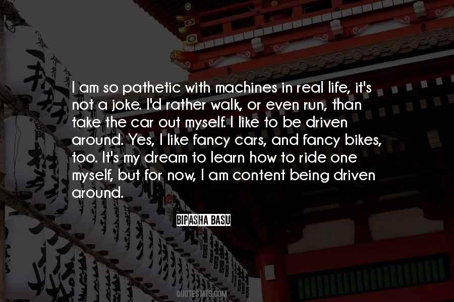 Quotes About Bikes And Cars #1391758