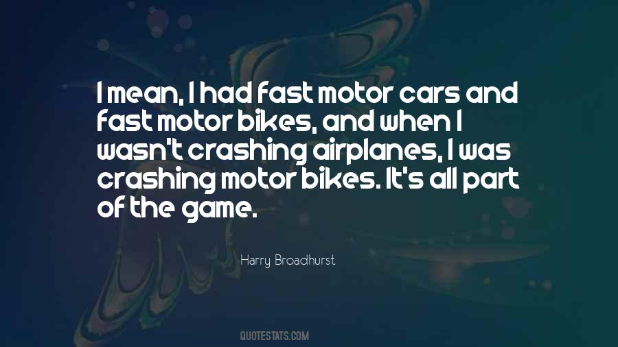 Quotes About Bikes And Cars #1786188