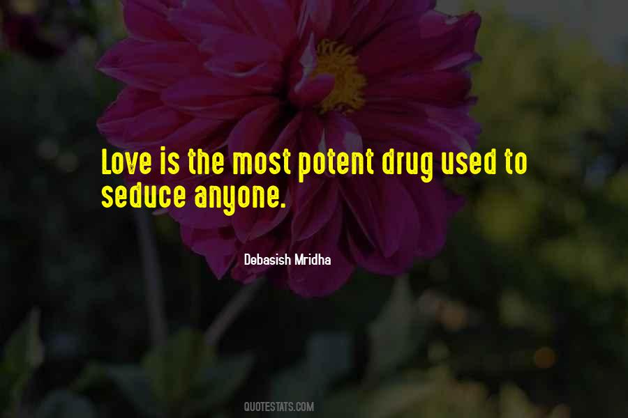 Drug Love Quotes #635400