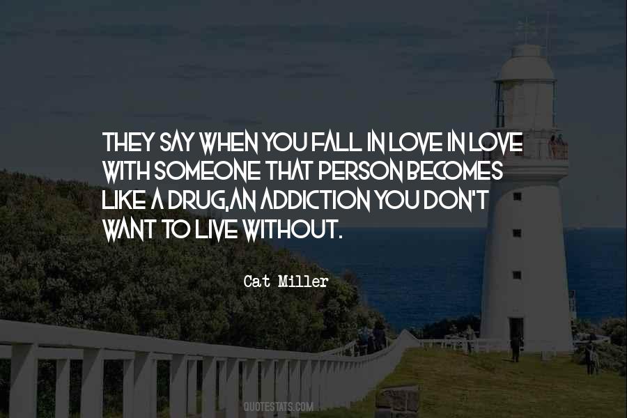 Drug Love Quotes #720911