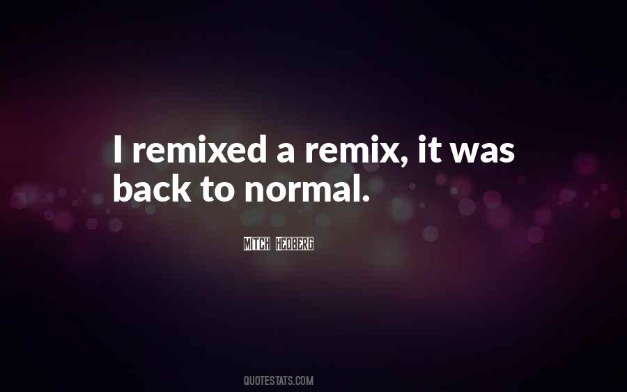 Quotes About Back To Normal #283779