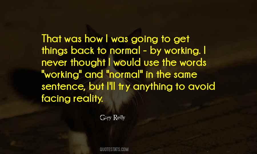 Quotes About Back To Normal #425338