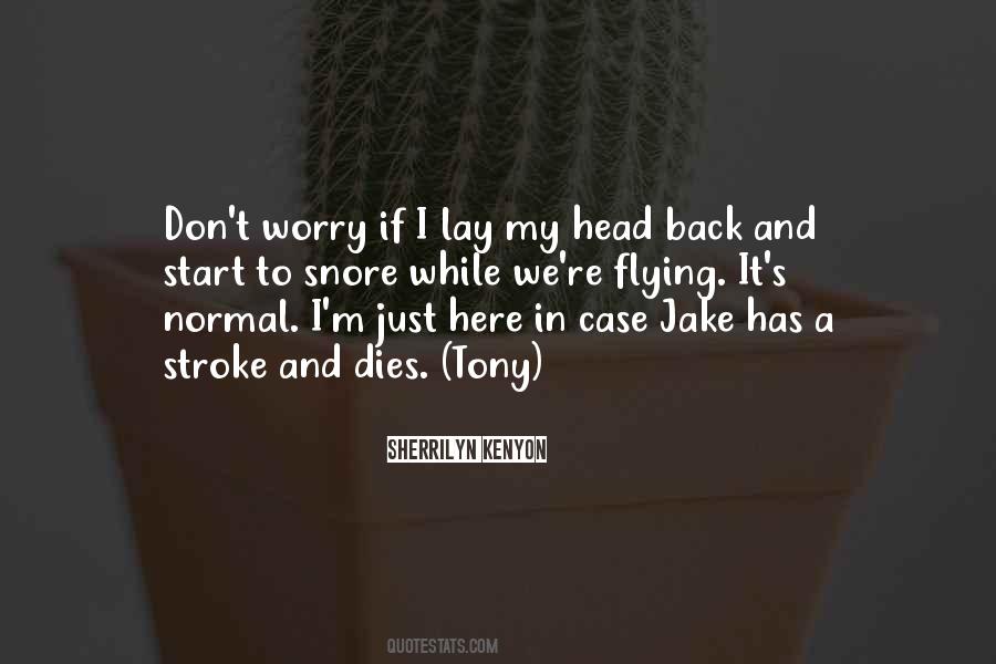 Quotes About Back To Normal #549749