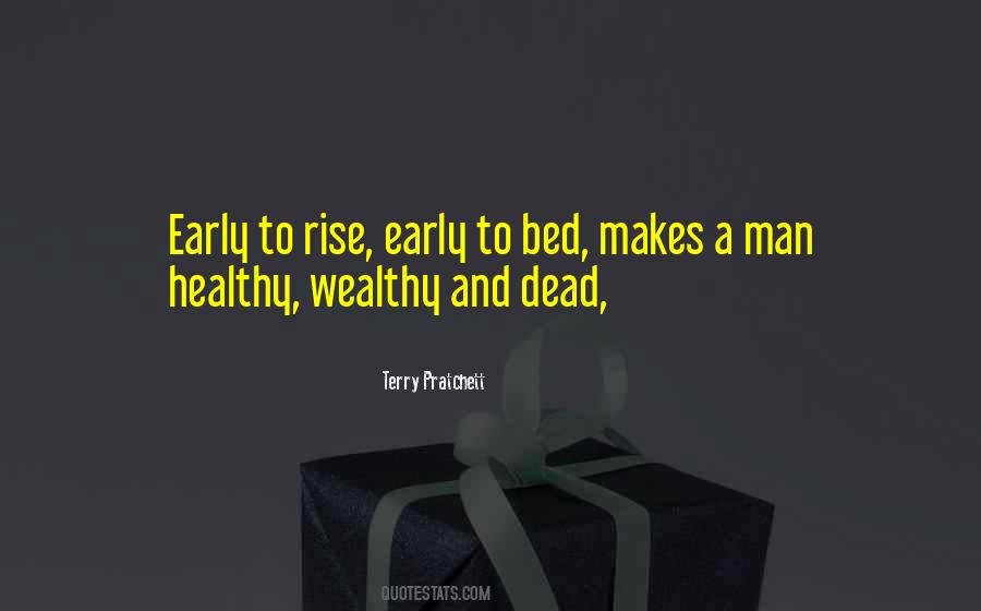 Quotes About Early To Bed Early To Rise #217095