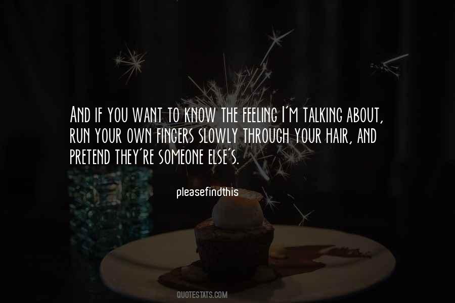 Quotes About Talking About Someone #1417006