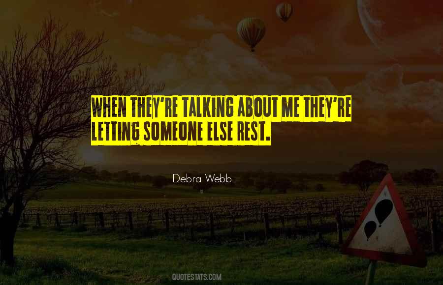 Quotes About Talking About Someone #1575623