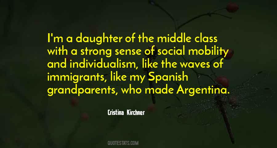 Quotes About The Middle Class #1017365