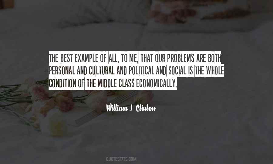 Quotes About The Middle Class #1043524