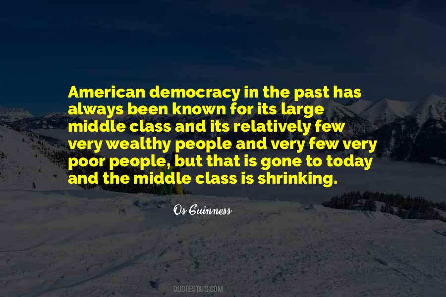 Quotes About The Middle Class #1119081