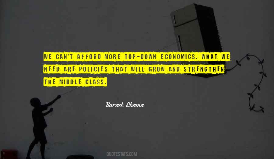 Quotes About The Middle Class #1134169