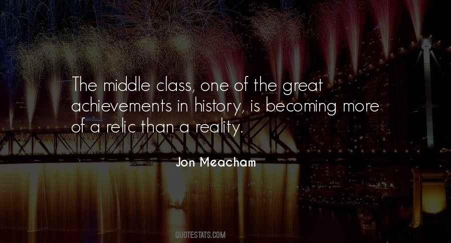 Quotes About The Middle Class #1149210
