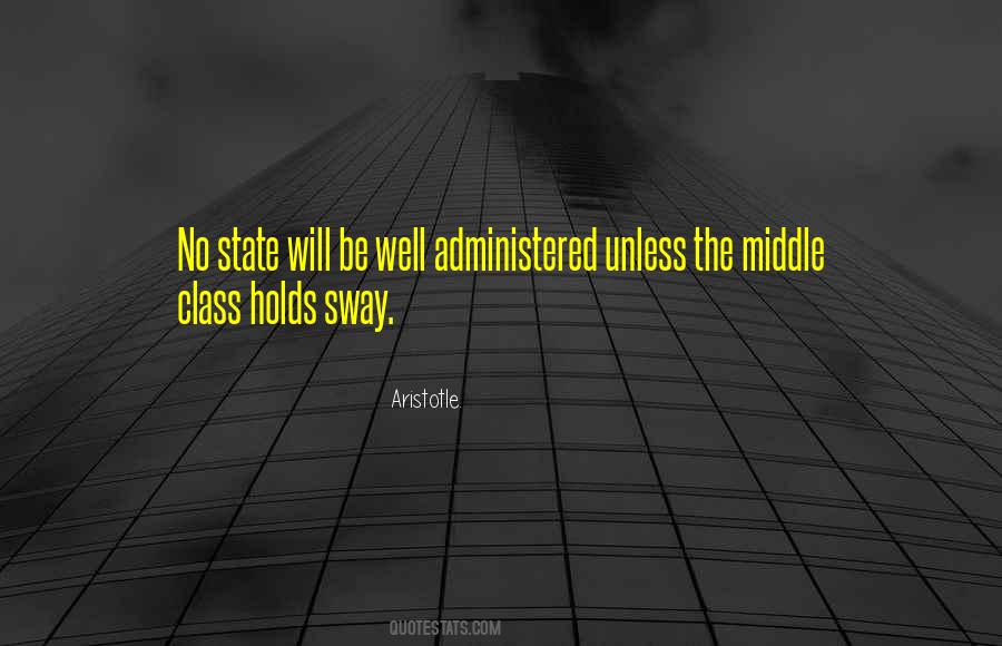 Quotes About The Middle Class #1196335