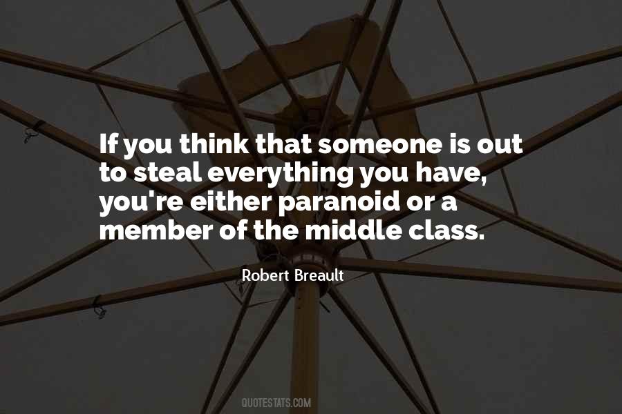 Quotes About The Middle Class #1215284