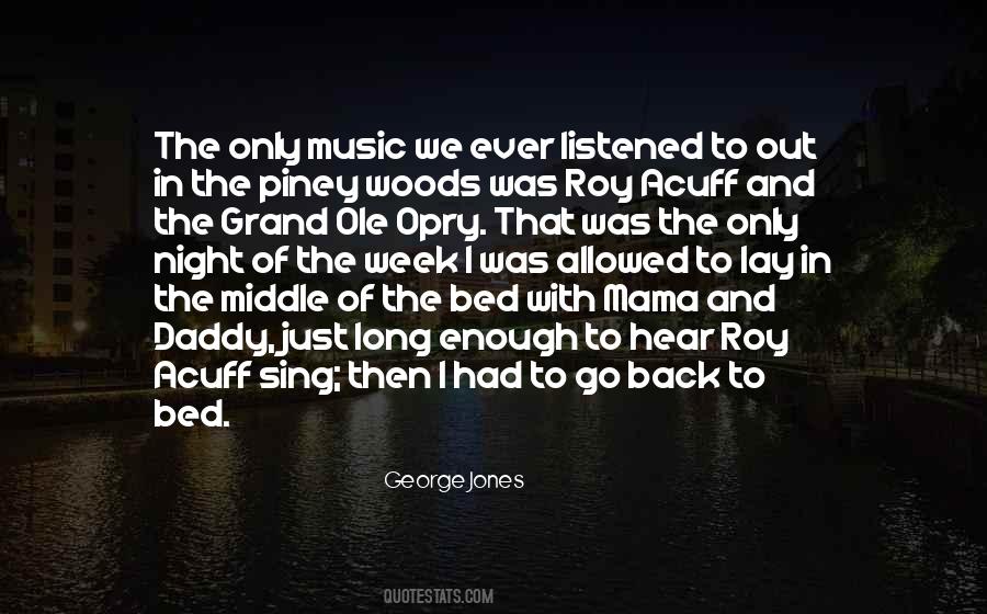 Quotes About The Grand Ole Opry #111849